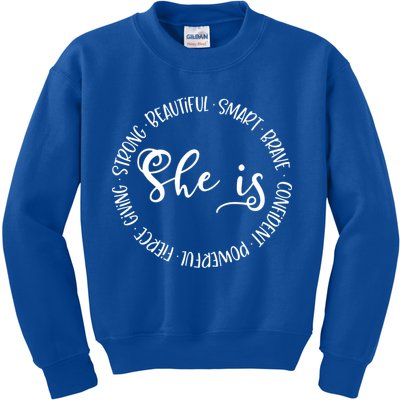 She Is Beautiful Smart Brave Confident Powerful Strong Meaningful Gift Kids Sweatshirt