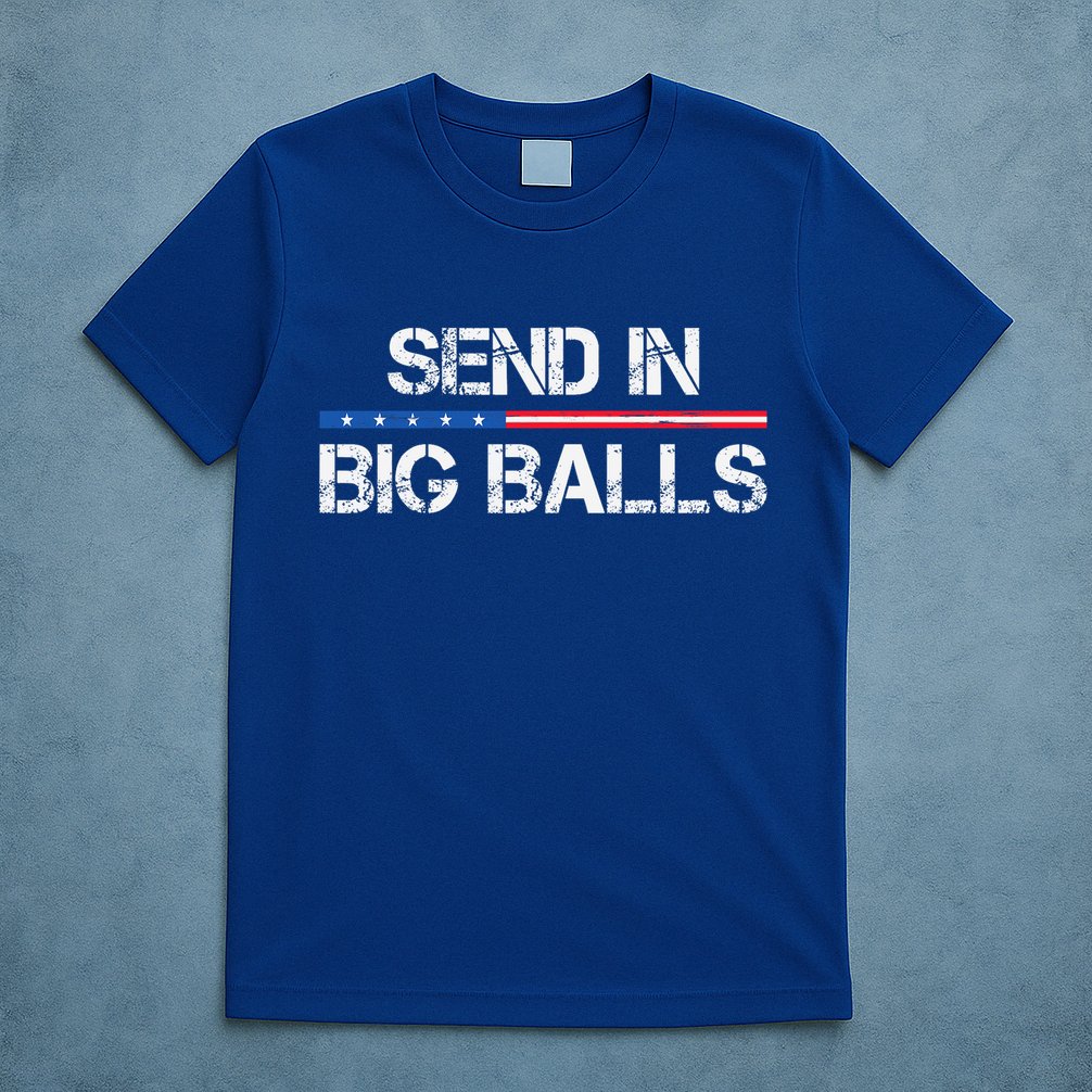 Send In Big Balls Doge D.O.G.E T-Shirt