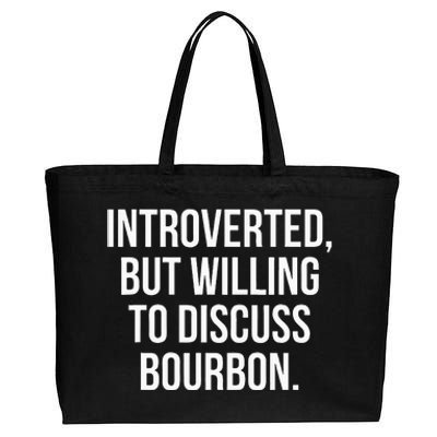 Socially Introverted But Willing To Discuss Bourbon Cotton Canvas Jumbo Tote