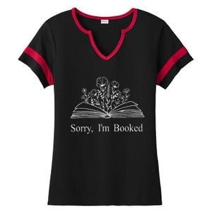 Sorry IM Booked Gift Book Lovers Bookish Ladies Halftime Notch Neck Tee