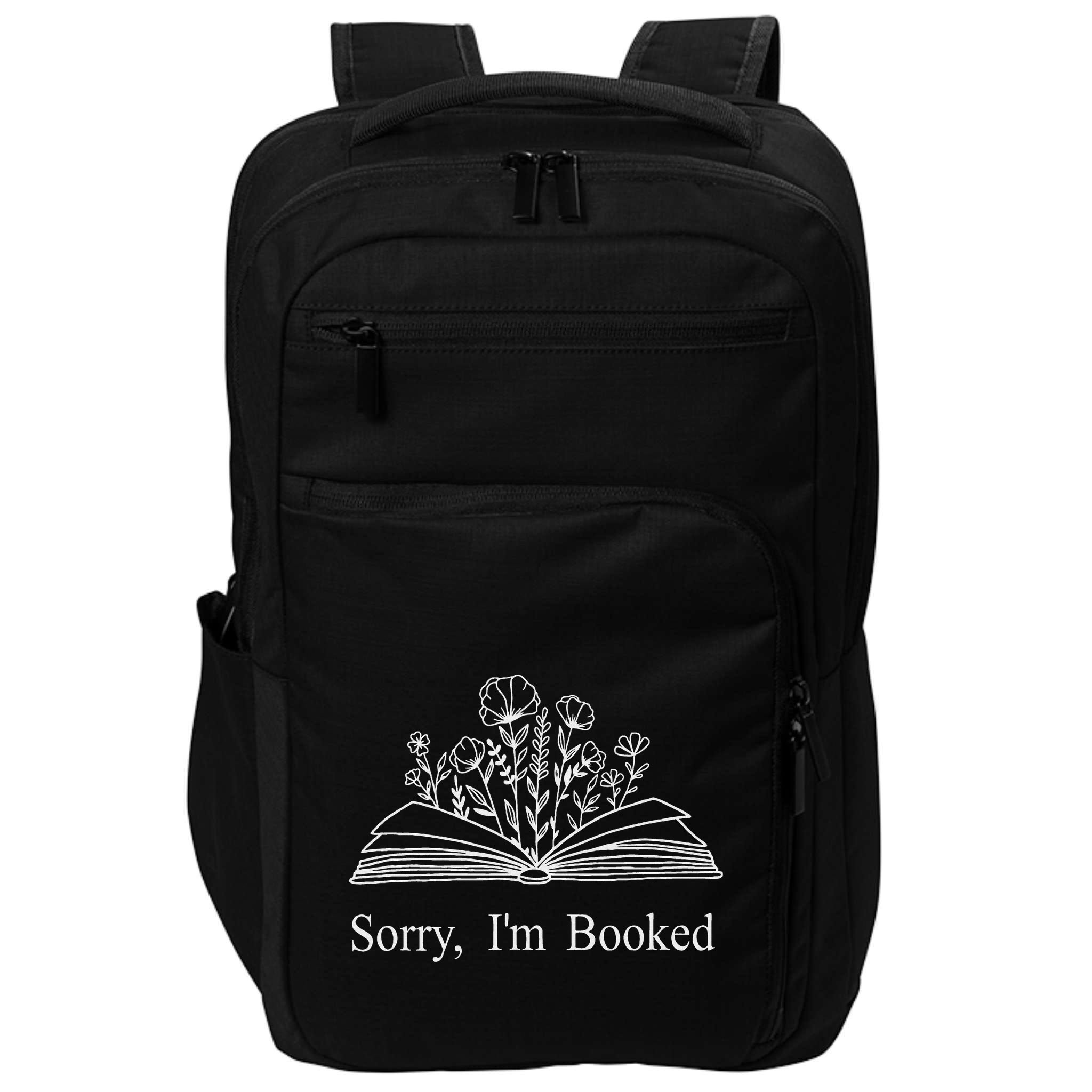 Sorry IM Booked Gift Book Lovers Bookish Impact Tech Backpack