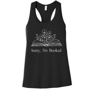 Sorry IM Booked Gift Book Lovers Bookish Women's Racerback Tank