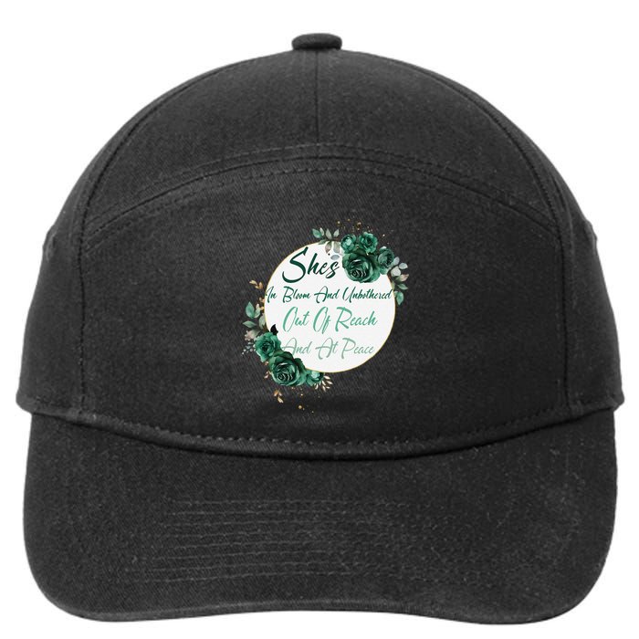 She’S In Bloom And Unbothered Out Of Reach And At Peace 7-Panel Snapback Hat