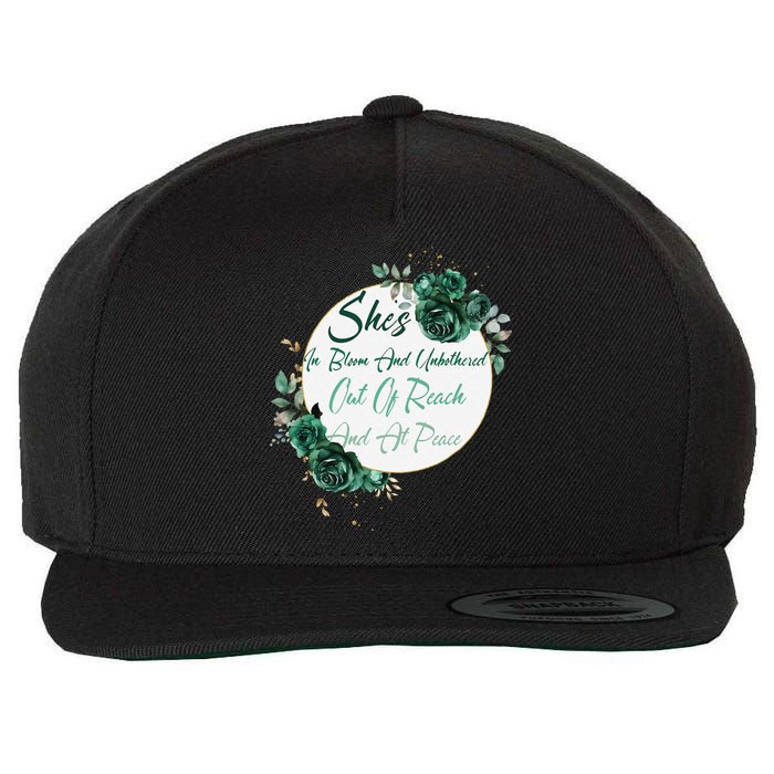 She’S In Bloom And Unbothered Out Of Reach And At Peace Wool Snapback Cap