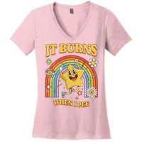  Saying It Burns When I Pee Women's V-Neck T-Shirt