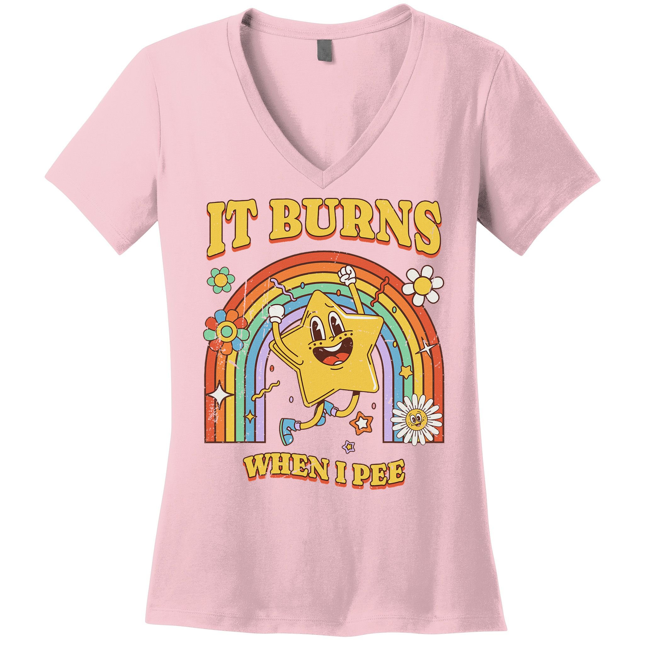  Saying It Burns When I Pee Women's V-Neck T-Shirt