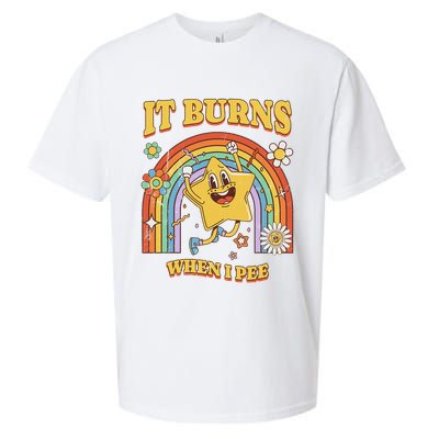  Saying It Burns When I Pee Sueded Cloud Jersey T-Shirt