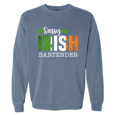 Sassy Irish Bartender St Patricks Day Gift Garment-Dyed Sweatshirt