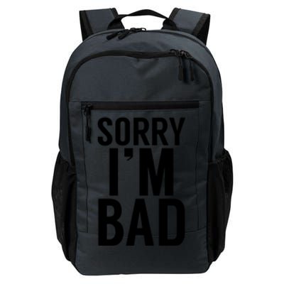 Sorry I'm Bad Daily Commute Backpack