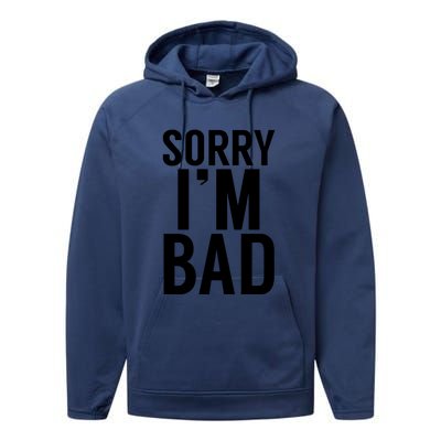 Sorry I'm Bad Performance Fleece Hoodie