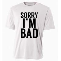 Sorry I'm Bad Cooling Performance Crew T-Shirt