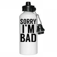 Sorry I'm Bad Aluminum Water Bottle