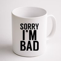 Sorry I'm Bad Coffee Mug