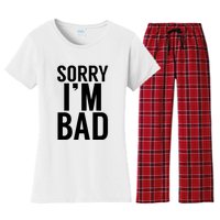 Sorry I'm Bad Women's Flannel Pajama Set