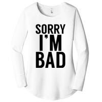 Sorry I'm Bad Women's Perfect Tri Tunic Long Sleeve Shirt