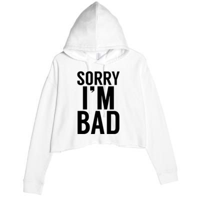 Sorry I'm Bad Crop Fleece Hoodie