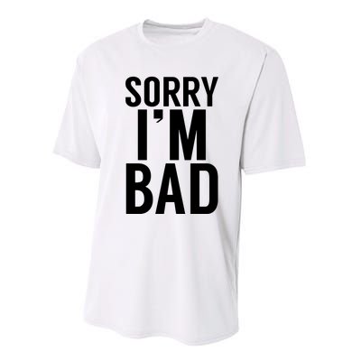 Sorry I'm Bad Performance Sprint T-Shirt