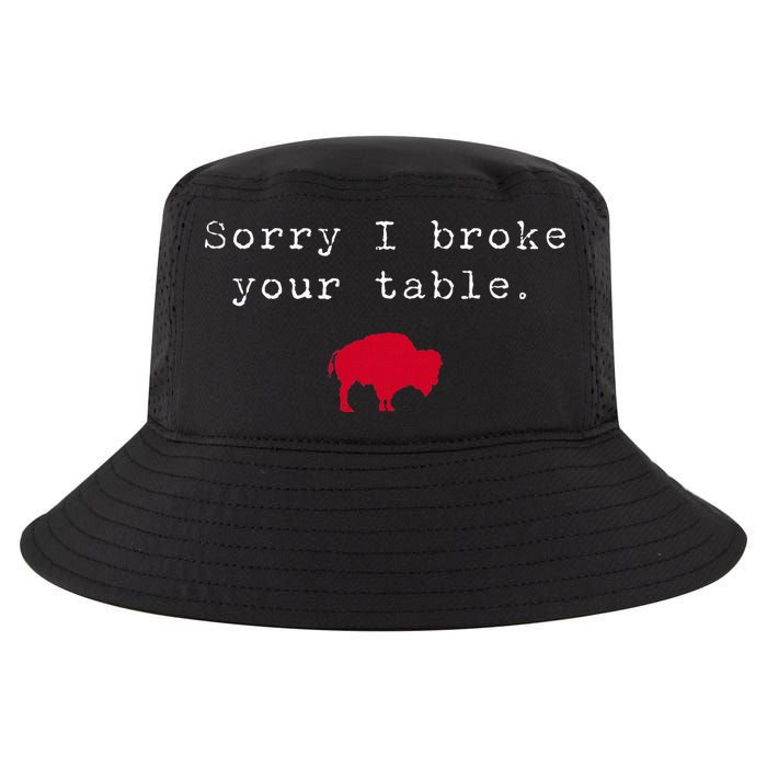 Sorry I Broke Your Table Buffalo Cool Comfort Performance Bucket Hat
