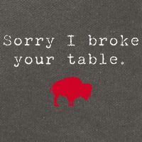 Sorry I Broke Your Table Buffalo Cotton Canvas Backpack