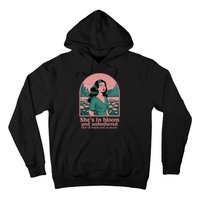 She’S In Bloom And Unbothered Out Of Reach And At Peace Hoodie