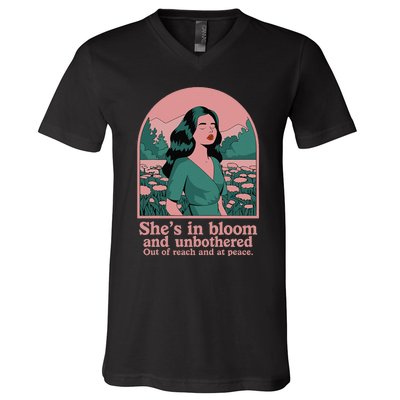 She’S In Bloom And Unbothered Out Of Reach And At Peace V-Neck T-Shirt