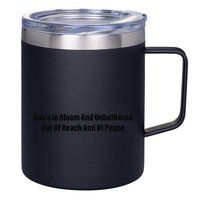 She’S In Bloom And Unbothered Out Of Reach And At Peace 12oz Stainless Steel Coffee Mug