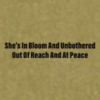 She’S In Bloom And Unbothered Out Of Reach And At Peace Garment-Dyed Women's Muscle Tee