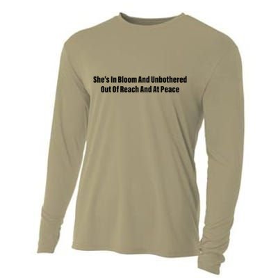 She’S In Bloom And Unbothered Out Of Reach And At Peace Cooling Performance Long Sleeve Crew