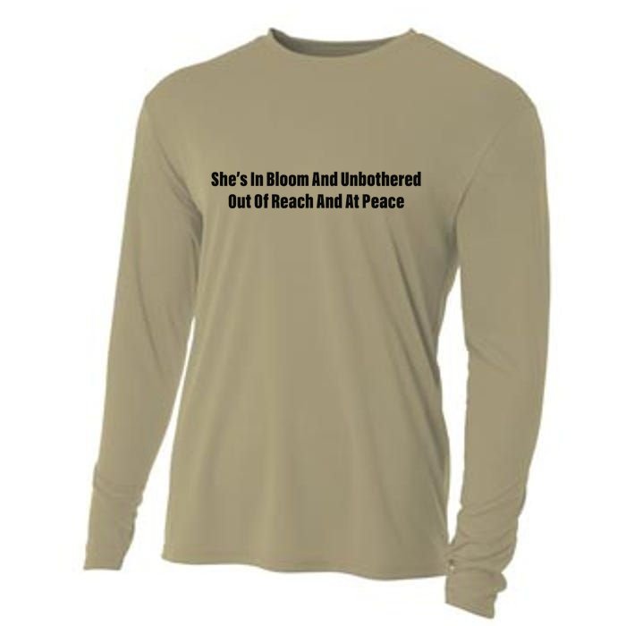 She’S In Bloom And Unbothered Out Of Reach And At Peace Cooling Performance Long Sleeve Crew