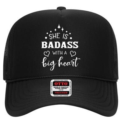 She Is Badass With A Big Heart High Crown Mesh Back Trucker Hat