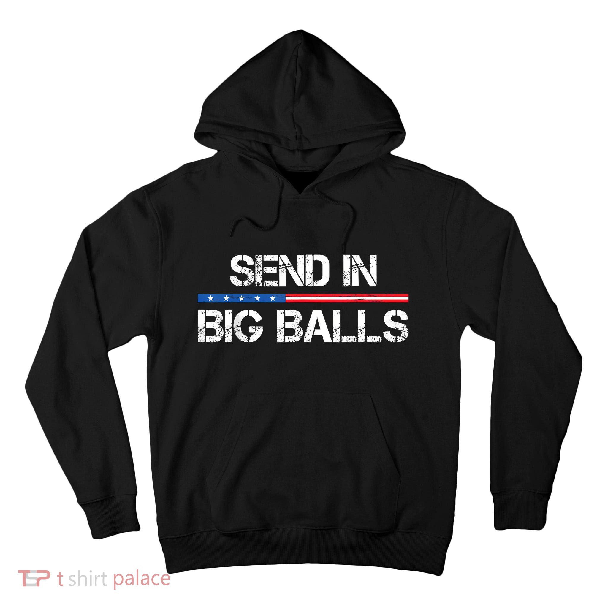 Send In Big Balls Doge D.O.G.E Tall Hoodie
