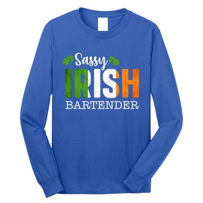 Sassy Irish Bartender St Patricks Day Gift Long Sleeve Shirt