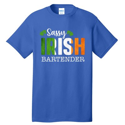 Sassy Irish Bartender St Patricks Day Gift Tall T-Shirt