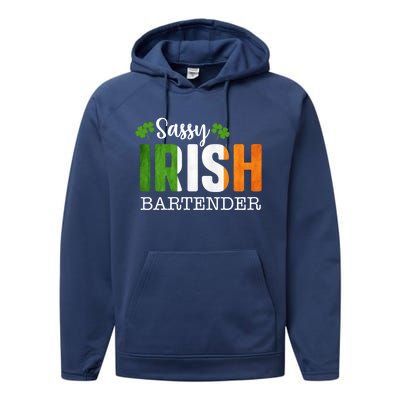 Sassy Irish Bartender St Patricks Day Gift Performance Fleece Hoodie