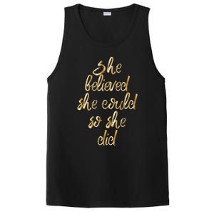 She Is Believed She Could So She Did Meaningful Gift PosiCharge Competitor Tank