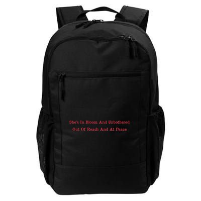She’S In Bloom And Unbothered Out Of Reach And At Peace Daily Commute Backpack
