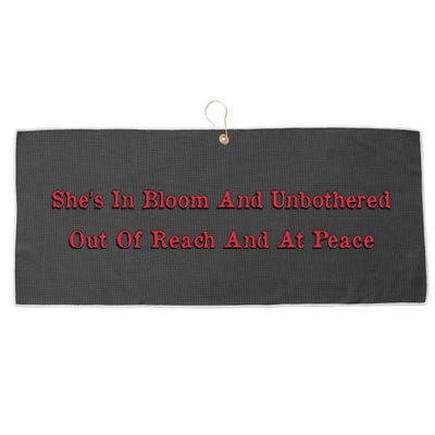 She’S In Bloom And Unbothered Out Of Reach And At Peace Large Microfiber Waffle Golf Towel