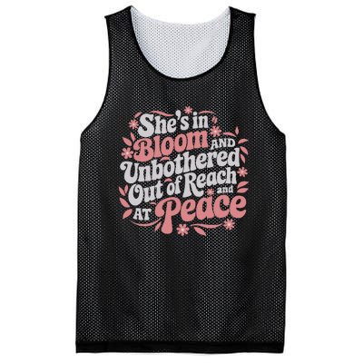 She’S In Bloom And Unbothered Out Of Reach And At Peace Mesh Reversible Basketball Jersey Tank