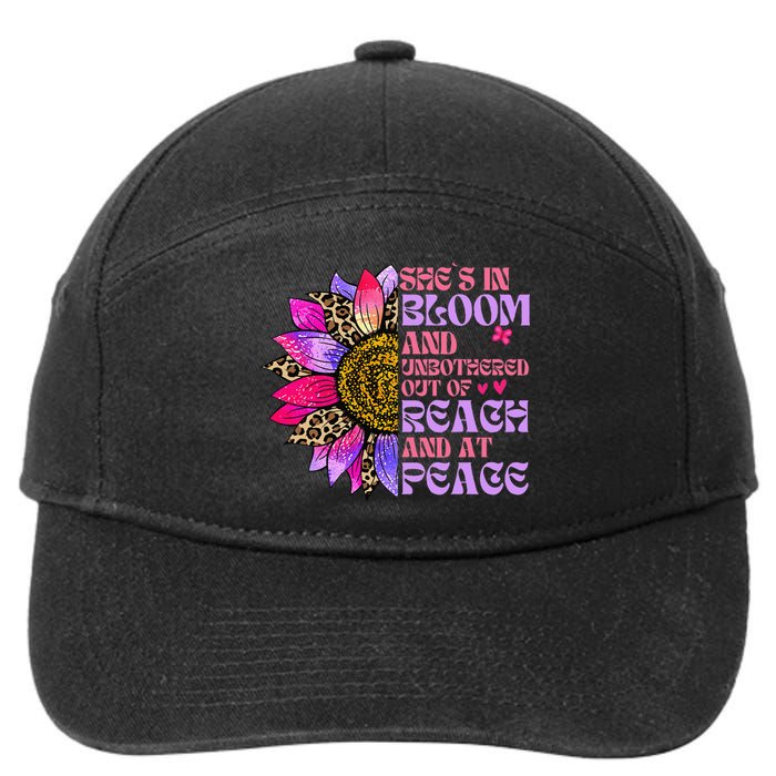 She’S In Bloom And Unbothered Out Of Reach And At Peace 7-Panel Snapback Hat