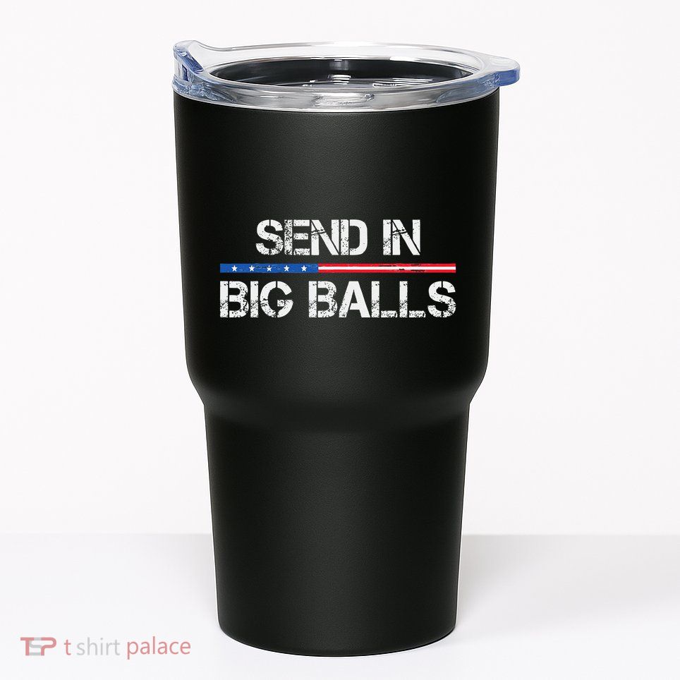 Send In Big Balls Doge D.O.G.E Gift Tumbler