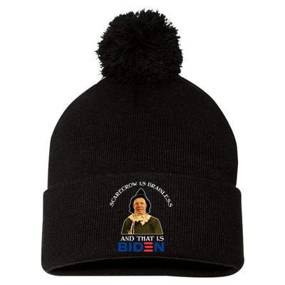Scarecrow Is Brainless And That Is Biden Pom Pom 12in Knit Beanie