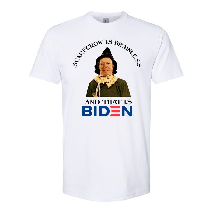 Scarecrow Is Brainless And That Is Biden Softstyle CVC T-Shirt