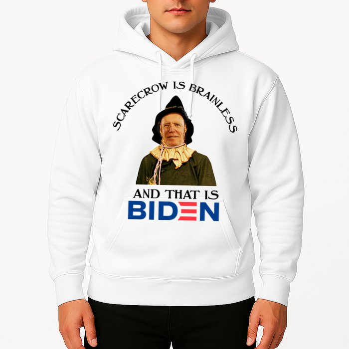 Scarecrow Is Brainless And That Is Biden Hoodie