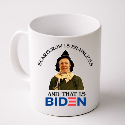 Scarecrow Is Brainless And That Is Biden Mug
