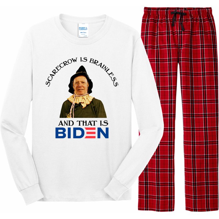 Scarecrow Is Brainless And That Is Biden Long Sleeve Pajama Set