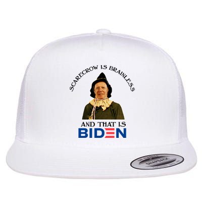 Scarecrow Is Brainless And That Is Biden Flatbill Hat