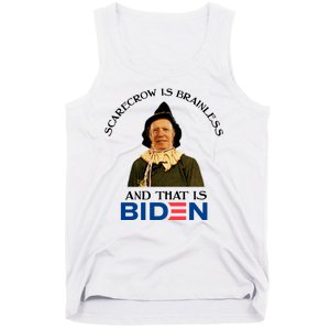 Scarecrow Is Brainless And That Is Biden Tank Top