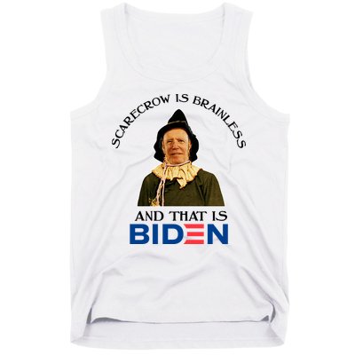 Scarecrow Is Brainless And That Is Biden Tank Top