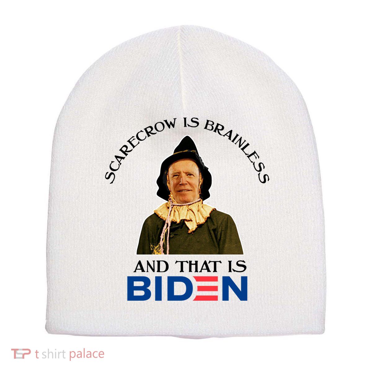 Scarecrow Is Brainless And That Is Biden Short Acrylic Beanie