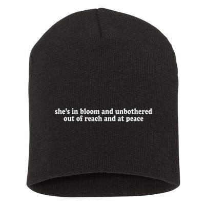 She’S In Bloom And Unbothered Out Of Reach And At Peace Short Acrylic Beanie